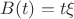 $B(t)=t\xi$