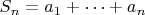 $S_n=a_1+\dots+a_n$