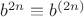 $b^{2n} \equiv b^{(2n)}$