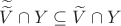 $\widetilde{\widetilde{V}} \cap Y  \subseteq  \widetilde{V} \cap Y$