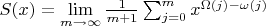 $S(x)=\lim\limits_{ m\to \infty}\frac {1} {m+1} \sum_{j=0}^{m} x^{\Omega(j)-\omega(j)}$