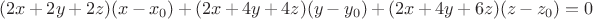 $(2 x + 2 y + 2 z)(x-x_0)+(2 x + 4 y + 4 z)(y-y_0)+(2 x + 4 y + 6 z)(z-z_0)=0$