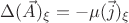 $ \Delta({\Vec{A}})_\xi=-\mu (\Vec{j})_\xi$