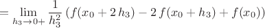 $$ =\lim_{h_3 \to 0+} \frac{1}{h^2_3} \left( f(x_0+2 \, h_3)-2 \, f(x_0+h_3)+f(x_0) \right) $$ $$ =\lim_{h_3 \to 0+} \frac{1}{h^2_3} \left( f(x_0+2 \, h_3)-2 \, f(x_0+h_3)+f(x_0) \right) $$