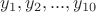$y_1, y_2, ..., y_{10}$
