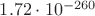 $1.72 \cdot 10^{-260}$