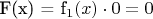 F(x) = f_1(x) \cdot 0 = 0