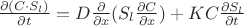 $ \frac{\partial (C\cdot S_l)}{\partial t} =D\frac{\partial }{\partial x}(S_l\frac{\partial C}{\partial x})+KC \frac{\partial S_l}{\partial t}$