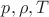 $p,\rho, T$
