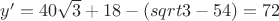 $y'=40\sqrt3+18-(sqrt{3}-54)=72$