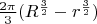 $\frac {2 \pi }{3} (R^{\frac {3}{2}}-r^{\frac {3}{2}})$