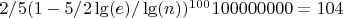 $2/5 \ctod (1-5/2 \ctod \lg(e)/\lg(n))^{100} \ctod 100000000=104$