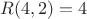 $R(4, 2)=4$