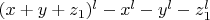 $(x+y+z_1)^l-x^l-y^l-z_1^l$