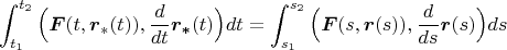 $$\int_{t_1}^{t_2}\Big(\boldsymbol F(t,\boldsymbol r_*(t)),\frac{d}{dt}\boldsymbol{ r_*}(t)\Big)dt=
\int_{s_1}^{s_2}\Big(\boldsymbol F(s,\boldsymbol r(s)),\frac{d}{ds}\boldsymbol{ r}(s)\Big)ds$$