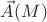 $\vec{A}(M)$