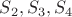 $S_2,S_3,S_4$