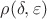 $\rho(\delta,\varepsilon)$