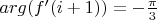 $arg(f'(i+1))=-\frac{\pi}{3}$