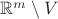 $\mathbb{R}^m \setminus V$