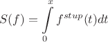 $$S(f)=\int\limits_0^x f^{stup}(t)dt$$