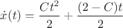 $\dot{x}(t)=\dfrac{Ct^2}{2}+\dfrac{(2-C)t}{2}$