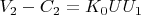 $V_2-C_2 = K_0 UU_1$