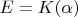 $E = K(\alpha)$