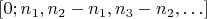 $[0;n_1,n_2-n_1,n_3-n_2,\ldots]$