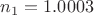 $ n_1=1.0003 $ $ n_1=1.0003 $