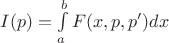 $I(p)=\int\limits_{a}^{b} F(x,p,p')dx$