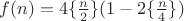 $f(n)=4\{\frac n 2\}(1-2\{\frac n 4\})$