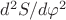 $d^2S/d\varphi^2$