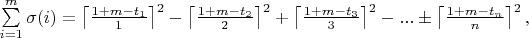 $\sum\limits_{i=1}^{m}\sigma(i)=\left \lceil  \frac{1+m-t_1}{1}\right \rceil^2-\left \lceil  \frac{1+m-t_2}{2}\right \rceil^2+\left \lceil  \frac{1+m-t_3}{3}\right \rceil^2-...\pm \left \lceil  \frac{1+m-t_n}{n}\right \rceil^2,$