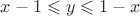 $x - 1 \leqslant y \leqslant 1 - x$