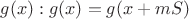 $g(x): g(x)=g(x+mS)$