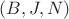 $(B, J, N)$