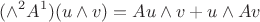 $$(\wedge^2 A^1)(u\wedge v) = Au\wedge v + u\wedge Av$$