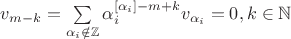 $v_{m-k}=\sum\limits_{\alpha_i\notin\mathbb{Z}}\alpha_i^{[\alpha_i]-m+k} v_{\alpha_i}=0, k\in\mathbb{N}$