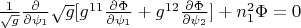 $\frac{1}{\sqrt{g}}\frac{\partial}{\partial \psi_1}\sqrt{g}[g^{11}\frac{\partial  \Phi}{\partial \psi_1}+g^{12}\frac{\partial  \Phi}{\partial \psi_2}]+n_1^2 \Phi=0$