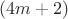 $(4m+2)$