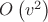 $ O\left( {{v^2}} \right)$ $ O\left( {{v^2}} \right)$