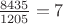 $\frac{8435}{1205}=7$