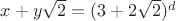$x+y\sqrt 2=(3+2\sqrt 2)^d$