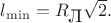 $l_{\min}=R_{\mbox{Л}}\sqrt{2}.$