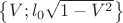 $\[\left\{ {V;l_0 \sqrt {1 - V^2 } } \right\}\]$