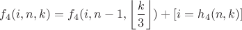 $$f_{4}(i,n,k)=f_{4}(i,n-1,\left\lfloor\frac{k}{3}\right\rfloor)+[i=h_{4}(n,k)]$$