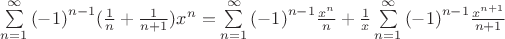 $\sum\limits_{n=1}^{\infty}{(-1)}^{n-1}(\frac{1}{n}+\frac{1}{n+1}){x}^{n} = \sum\limits_{n=1}^{\infty}{(-1)}^{n-1}\frac{{x}^{n}}{n} + \frac{1}{x}\sum\limits_{n=1}^{\infty}{(-1)}^{n-1}\frac{{x}^{n+1}}{n+1}$$