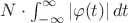 $N \cdot\int_{-\infty}^{\infty}|\varphi(t)|\,dt$
