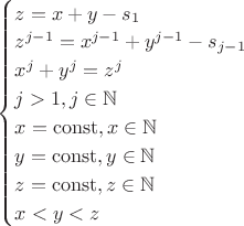 $ \begin {cases}
z=x+y-s_1 \\
z^{j-1}=x^{j-1}+y^{j-1}-s_{j-1} \\
x^j + y^j = z^j \\
j>1, j \in \mathbb {N} \\
x=\operatorname{const}, x \in \mathbb {N} \\
y=\operatorname{const}, y \in \mathbb {N} \\
z=\operatorname{const}, z \in \mathbb {N} \\
x<y<z
\end {cases}$